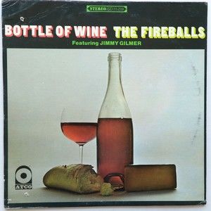 The Fireballs Featuring Jimmy Gilmer – Bottle Of Wine - 12" Vinyl LP (SD 33-239)